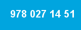 978 027 14 51